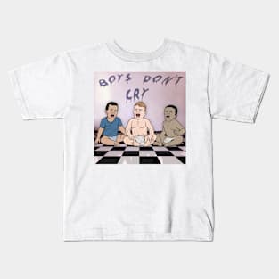 Boys don't cry Kids T-Shirt